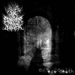 Ego Death : Life's Darker Than Death - Ego Death